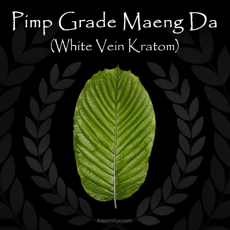 PIMP GRADE MAENG DA (WHITE VEIN)